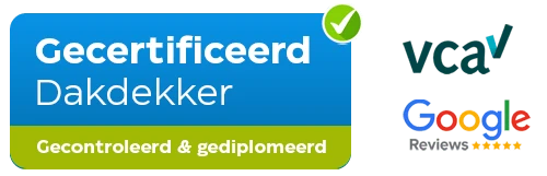 Gecertificeerd dakdekker, VCA en Google Reviews